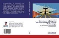 Governance & Design In Infrastructure Public Private Partnerships Kalpana Gopala