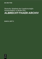 Albrecht-Thaer-Archiv. Band 6, Heft 5 Deutsche Akademie Der Landwirtschaftswisse