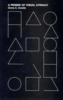 A Primer of Visual Literacy | Donis A Dondis | Englisch | Taschenbuch | 2020