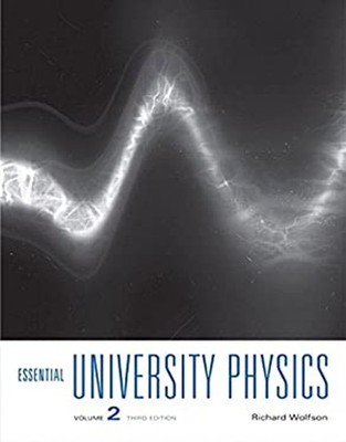 Essential University Physics : Volume 2 Paperback Richard Wolfson