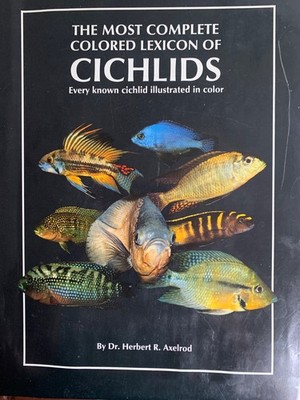 Lexicon of Cichlids by Herbert R. Axelrod (1993, Hardcover)