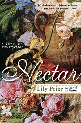 Nectar: A Novel of Temptation, Prior, Lily