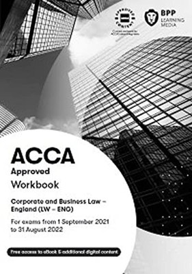 ACCA Corporate and Business Law (English): Workbook By BPP Learn