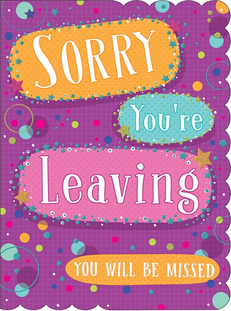 Sorry You`re Leaving Greeting Card Large A4 Office Sized