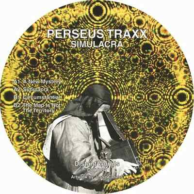 Perseus Traxx / SIMULACRA / Distant Worlds / DWT 004 / 12 Inch