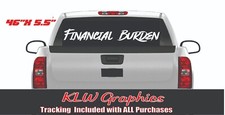 Financial Burden Decal Sticker Car Turbo Diesel Truck Def Jdm Euro Suv Funny