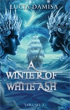 A Winter of White Ash (Hardback or Cased Book)