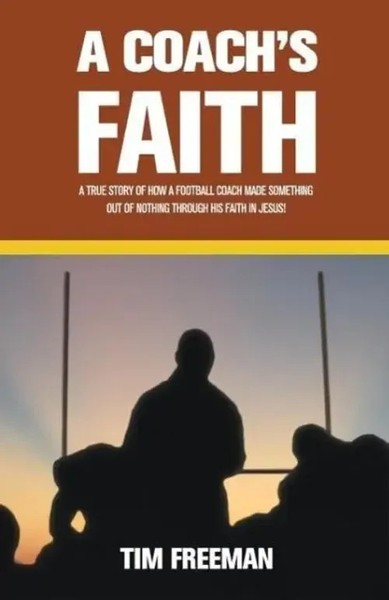 Tim Freeman | A Coach's Faith | Taschenbuch | Englisch (2014)-image