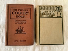 2 vintage cook books: Silvester’s Sensible Cookery + Premier Cookery Book, Duret