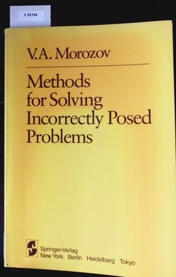 Methods for solving incorrectly posed problems.