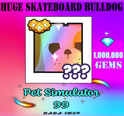 RAINBOW HUGE SKATEBOARD BULLDOG - Pet Simulator 99 - PS99 Sim - Fastest Delivery
