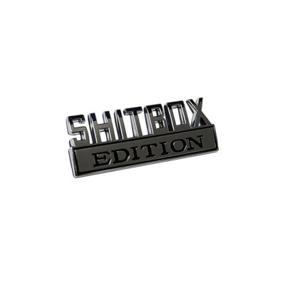 SHITBOX EDITION emblem Black Chrome Badges fits Chevy Ford Car Truck