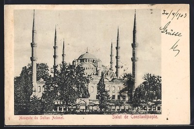 Ansichtskarte Constantinople, Mosquée du Sultan Achmet 