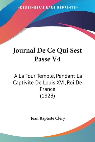 Jean Baptiste Clery | Journal De Ce Qui Sest Passe V4 | Taschenbuch (2010)-image