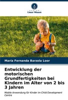 MaríA Fernanda Barzola Loor | Entwicklung Der Motorischen Grundfertigkeiten...