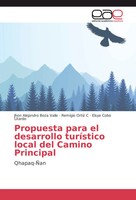 Jhon Alejandro Boza Valle (U. A.) | Propuesta Para El Desarrollo TuríStico...