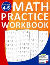 Math Workbook For Grades 4-5 With Addition, Subtraction, Multiplication, and Div
