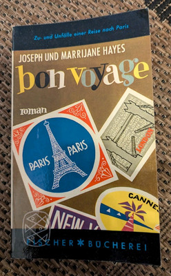 R90399 Joseph und Marrijane Hayes - Bon Voyage - 1961 Roman