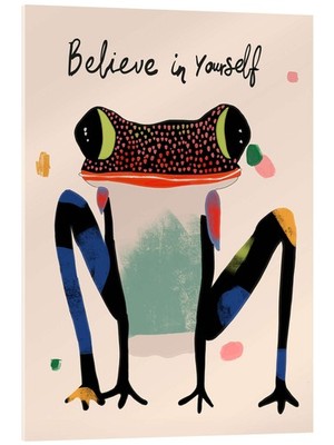 Acrylglasbild Believe in Yourself - Artsy Sesta