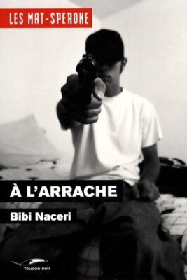 A l'arrache - Les Mat-Sperone T1 - Bibi Naceri - V2063439