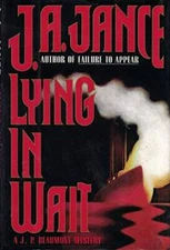 Lying in Wait: A J.P. Beaumont Mystery - Hardcover By Jance, J.A. - VERY GOOD