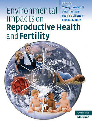Environmental Impacts on Reproductive Health and Fertility Woodruff Janssen