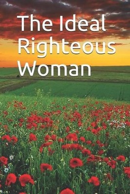 The Ideal Righteous Woman by Ibn Kathir (English) Paperback Book