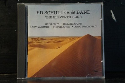 Ed Schuller & Band - The Eleventh Hour