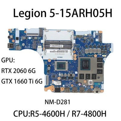 NM-D281 For Lenovo Legion 5-15ARH05H Motherboard CPU R5/R7 GPU RTX2060/GTX1660Ti