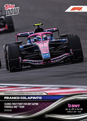 2026 Topps Now Franco Colapinto Scores First Point for BWT Alpine #19