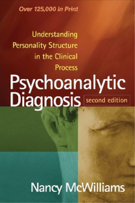 Nancy McWilliams Psychoanalytic Diagnosis, Second Edition (Taschenbuch)