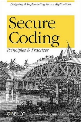 Secure Coding   Principles & Practice..., Graff, Mark G