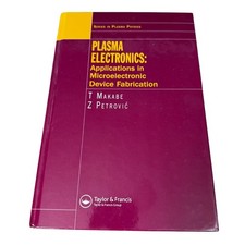 Series in Plasma Physics Electronics Applicat...
