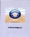 Artificial intelligence (Understanding computers) by The Editors of Time-Life Bo