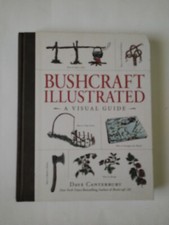 Bushcarft Illustrated, a visual guide