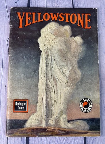 Magic Yellowstone Brochure by Northern Pacific RR, 64 Pages