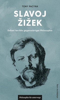 Slavoj Zizek Tony Pacyna