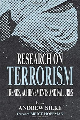 Research on Terrorism: Trends, Achievements and Failures (Politi
