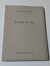 CRISTANZIANO SERRICCHIO L' Occhio Di Noè FIRMATO POESIE Rebellato Padova 1961