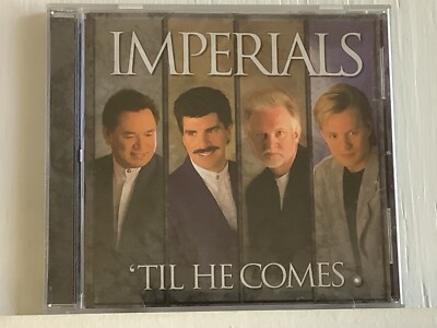 The Imperials: 'TIL HE COMES 1995 MINT CD Armond Morales Dave Will