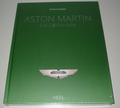 Bildband Aston Martin DB Modelle DB 2 / 4 / 5 / 7 / 9 / S V8 / AR1 / Vantage NEU