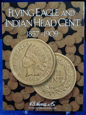 H.E Harris Flying Eagl and Indian Head Cent 1857-1909 Coin Folder, Album Book