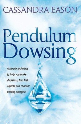 Cassandra Eason | Pendulum Dowsing | Taschenbuch | Englisch (2008)