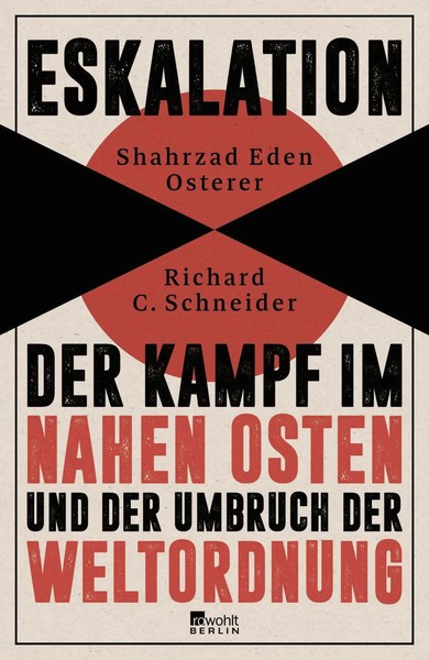 Eskalation Der Kampf Im Nahen Osten Und Der Umbruch Der Weltordnung Buch 352 S.-image