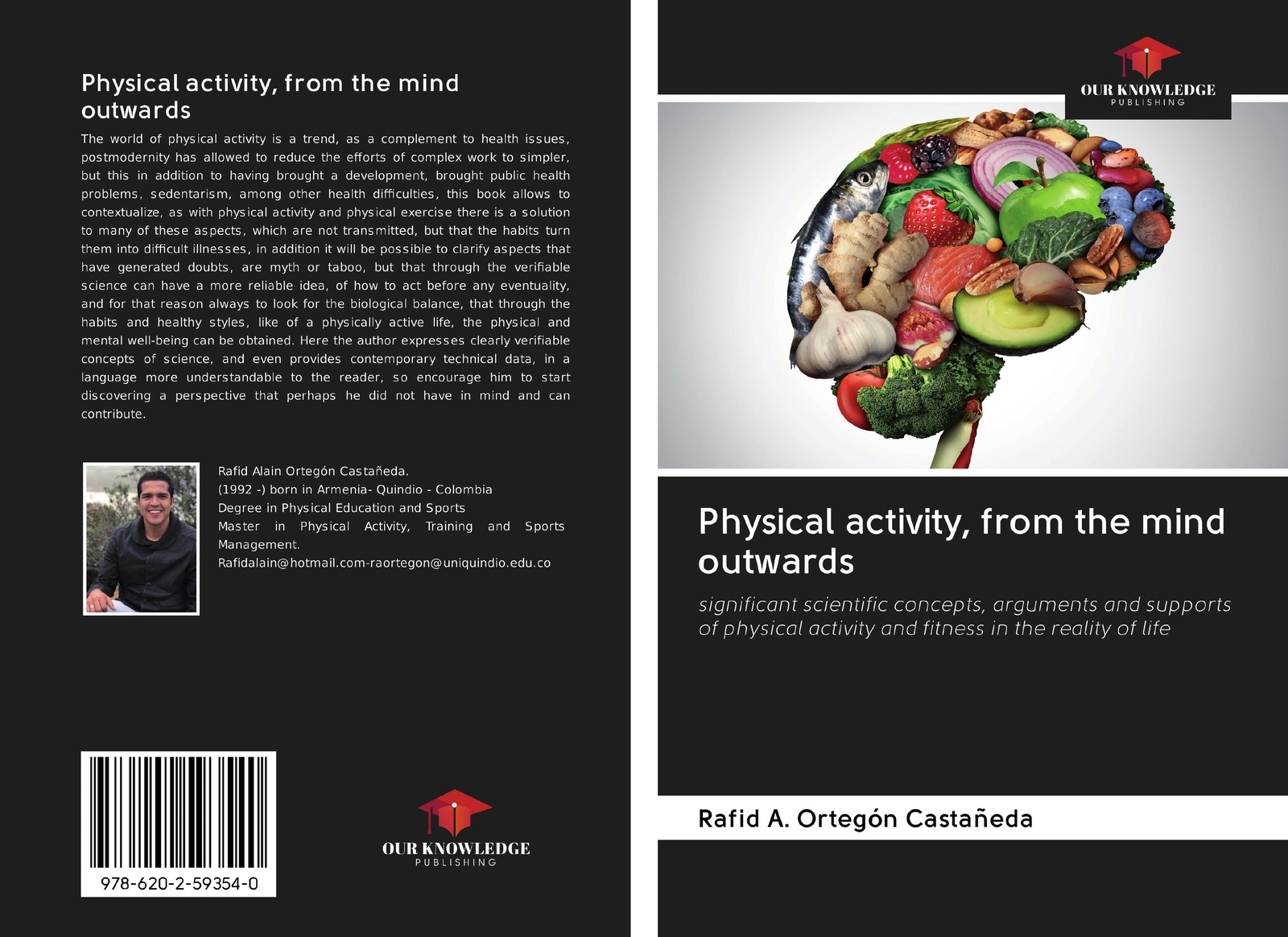 Rafid A. Ortegón Castañeda | Physical Activity, From The Mind Outwards