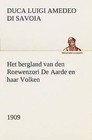 Het Bergland Van Den Roewenzori de Aarde En Haar Volken, 1909 by Luigi Amedeo Di Duca Degli Abru Savoia (Paperback / softback, 2013)