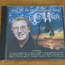 Carl Wilson &ndash; Sing Me An Old Fashioned Song CD 2008 Country Pegasus