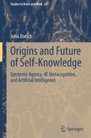 Origins And Future Of Self-Knowledge John Dorsch