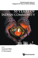 Pillai Gopinath | 50 Years Of Indian Community In Singapore | Buch | Englisch