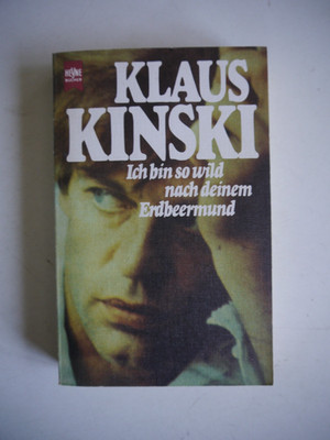 Ich bin so wild nach deinem Erdbeermund - Klaus Kinski - 1977